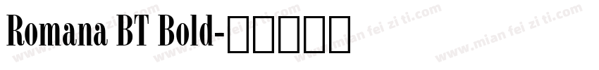 Romana BT Bold字体转换